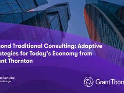 Beyond Traditional Consulting: Adaptive Strategies for Today's Economy from Grant Thornton