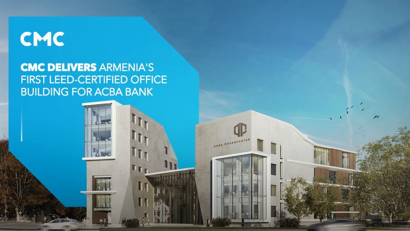 CMC Delivers Armenia's First LEED-Certified Office Building for Acba Bank