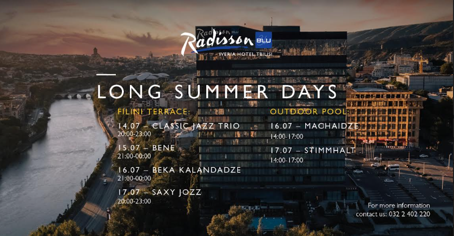 Enjoy a summer in Tbilisi full of live music and entertainment at the Radisson Blu Iveria